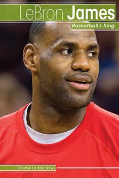 Library Binding Lebron James: Basketball's King Book