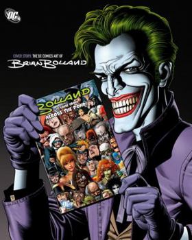 Hardcover Cover Story: The DC Comics Art of Brian Bolland Book