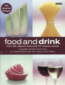 Paperback Food and Drink: From the Nation's Favourite TV Cookery Series Complete Cookery Know-how Book