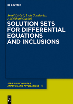 Hardcover Solution Sets for Differential Equations and Inclusions Book