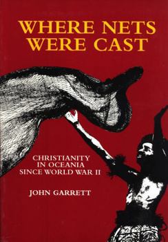 Paperback Where Nets Were Cast: Christianity in Oceania Since World War II Book