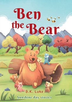 Ben the Bear: A Day Out