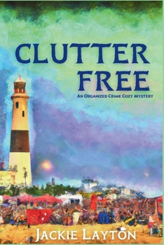 Paperback Clutter Free: An Organized Crime Cozy Mystery Book