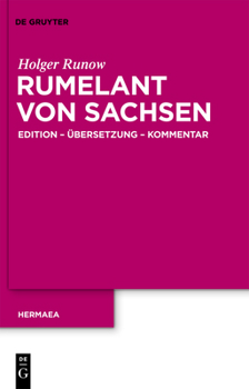 Hardcover Rumelant Von Sachsen: Edition - Übersetzung - Kommentar [German] Book