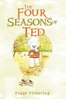 Paperback The Four Seasons Of Ted Book