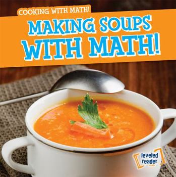 Library Binding Making Soups with Math! Book