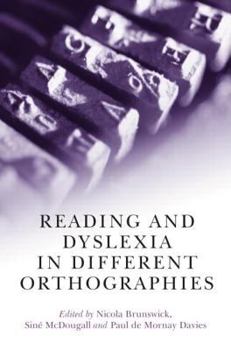Hardcover Reading and Dyslexia in Different Orthographies Book