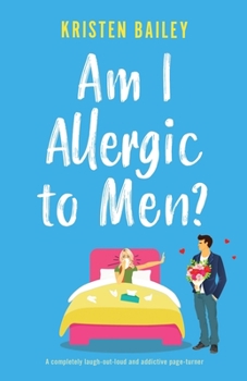 Am I Allergic to Men? - Book #5 of the Callaghan Sisters