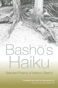 Paperback Bash&#333;'s Haiku: Selected Poems of Matsuo Bash&#333; Book