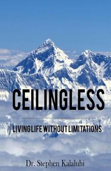 Paperback Ceilingless: Living Life Without Limitations Book