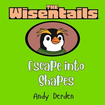 Paperback The Wisentails: Escape Into Shapes Book