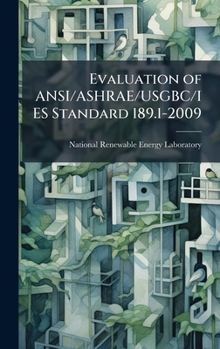 Hardcover Evaluation of ANSI/ASHRAE/USGBC/IES Standard 189.1-2009 Book