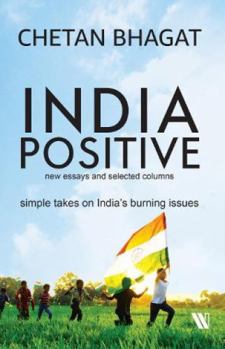 Paperback India Positive: New Essays and Selected Columns Book