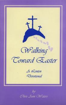 Paperback Walking Toward Easter Book