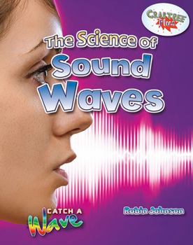 Hardcover The Science of Sound Waves Book