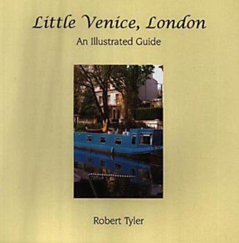 Paperback Little Venice, London: An Illustrated Guide Book