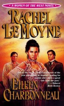 Rachel LeMoyne (A Woman of the West Novel) - Book  of the Women of the West