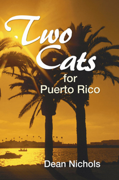 Paperback Two Cats for Puerto Rico Book