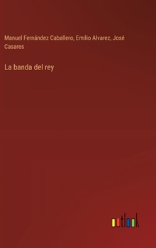 Hardcover La banda del rey [Spanish] Book