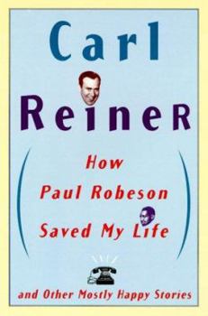 Paperback How Paul Robeson Saved My Life and Other Stories Book
