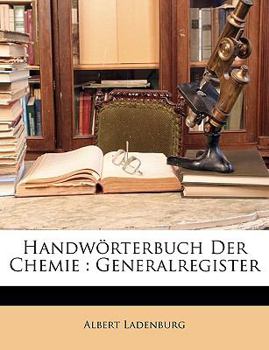 Paperback Handworterbuch Der Chemie: Generalregister [German] Book