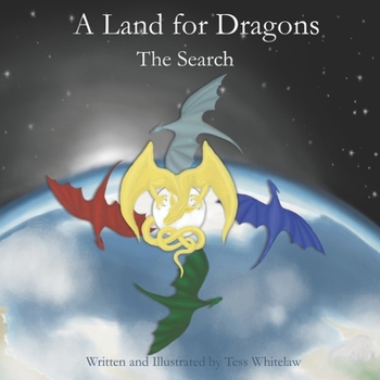 Paperback A Land for Dragons: The Search Book