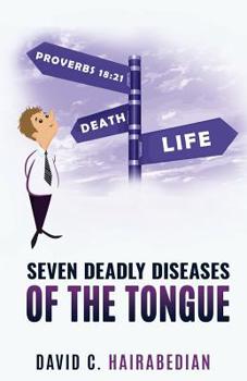 Paperback Seven Deadly Diseases of the Tongue Book