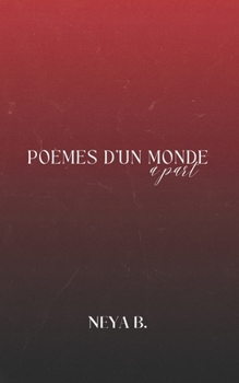 Paperback Poèmes d'un monde à part [French] Book