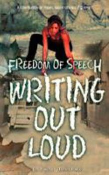 Paperback Freedom of Speech Writing Out Loud: A Compilation of Poems, Short Stories and Quotes Book
