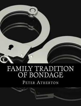 Paperback Family Tradition Of Bondage Book