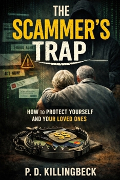 Paperback A Book for Your Grandparents: Scammers and Counterfeit People Online Book