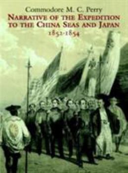 Paperback Narrative of the Expedition to the China Seas and Japan, 1852-1854 Book