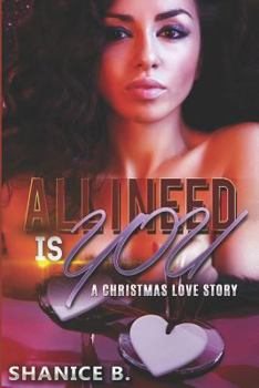 Paperback All I Need Is You: A Christmas Love Story Book