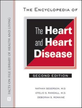 Hardcover The Encyclopedia of the Heart and Heart Disease Book