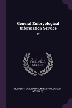 Paperback General Embryological Information Service: 12 Book