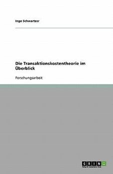 Paperback Die Transaktionskostentheorie im Überblick [German] Book