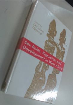 Hardcover SEX ROLES, POPULATION & DEVELOPMENT IN WEST AFRICA Book