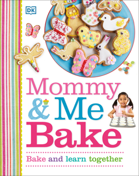 Hardcover Mommy and Me Bake Book