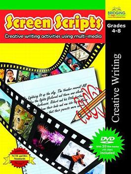 Paperback Screen Scripts, Grades 4-8: Creative Writing Activities Using Multi-Media [With DVD] Book