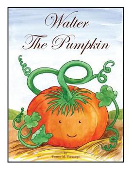 Paperback Walter The Pumpkin Book