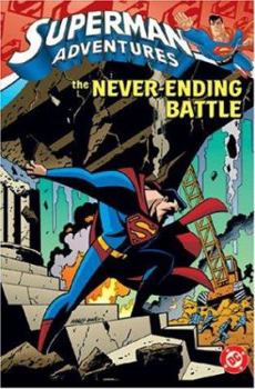 Paperback Superman Adventures Vol 02: The Never-Ending Battle Book