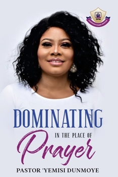 Paperback Dominating In The Place Prayer Book