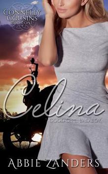 Paperback Celina: Connelly Cousins Book One Book