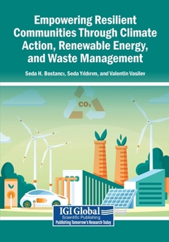 Paperback Empowering Resilient Communities Through Climate Action, Renewable Energy, and Waste Management Book