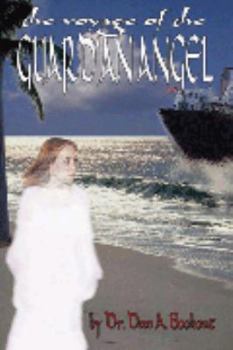 Paperback The Voyage of the Guardian Angel Book