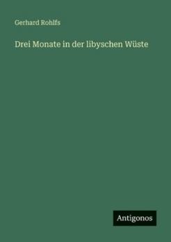 Drei Monate in der libyschen Wüste