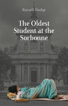 Paperback The Oldest Student at the Sorbonne Book