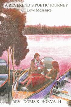 Paperback A Reverend'S Poetic Journey Of Love Messages Book