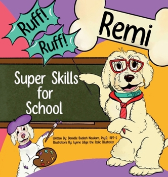 Hardcover Ruff! Ruff! Remi Super Skills for School Book