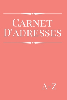 Carnet d'adresses: Répertoire Téléphonique Alphabétique Cahier Petit Format 15,24x22,86cm | 151 Pages à Remplir avec Sommaire | Cahier de notes ligné Rose (French Edition)